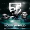 Your World (Original Club Mix) [feat. Akram] artwork