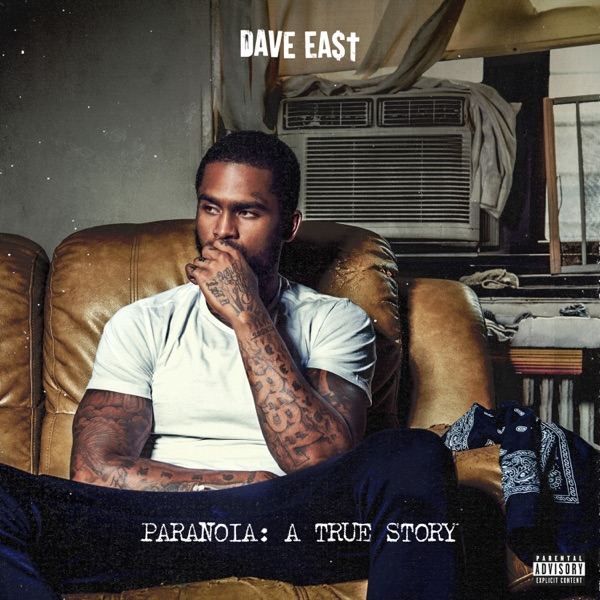 Paranoia: A True Story - Dave East