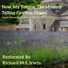 Now, My Tongue, The Mystery Telling (Grafton, Organ) - Single album lyrics, reviews, download