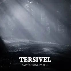 Satyrs Wine, Pt. II - Single - Tersivel Satyrs Wine, Pt. II - Single - Tersivel