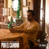 Stay Homas - Por el Camino