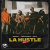 La Hustle (Remix) - Single [feat. Criss Waddle & Joey B] - Single