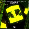 Bump It (feat. Hype and Fever) - Single