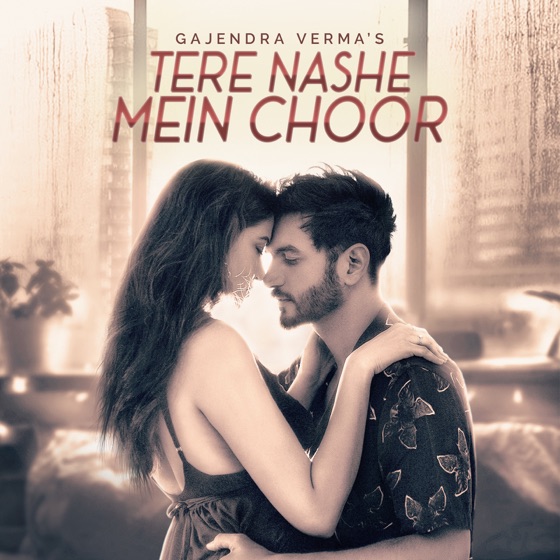 Cover artwork for Tere Nashe Mein Choor