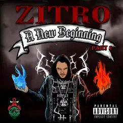 A New Beginning:, Pt. 1 by Zitro album reviews, ratings, credits