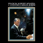 Frank Sinatra & Antônio Carlos Jobim - I Concentrate On You