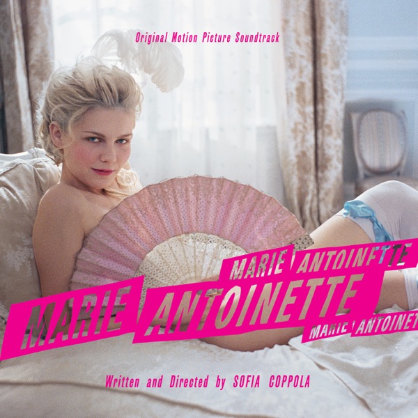 Marie Antoinette (Original Motion Picture Soundtrack) - Multi-interprètes