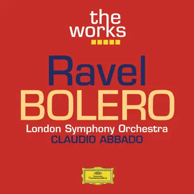 The Works - Ravel: Bolero - EP - Claudio Abbado