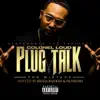 Plug Talk album lyrics, reviews, download