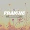 Fraiche (feat. Kitoko Sound & Din Beats) - Arándano lyrics