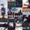 Tom Bailey Backing Tracks Collection, Vol. 16 album lyrics, reviews, download