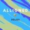 Alligned - Delius lyrics
