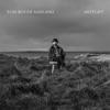 Tom Roger Aadland - På veg til deg