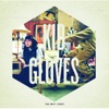 Kid Gloves (Deluxe)