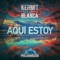 Aquí Estoy (feat. Blanca) [2021] artwork