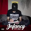 Infancy (feat. Shylee) - Single album lyrics, reviews, download