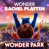 Rachel Platten - Wonder (From "Wonder Park")