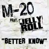 Stream & download Better Know (feat. Jelly Roll) - Single