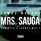 Mrs. Sauga (feat. Byg Byrd) - Sunny Malton lyrics