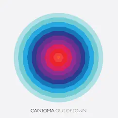 Out of Town by Cantoma album reviews, ratings, credits