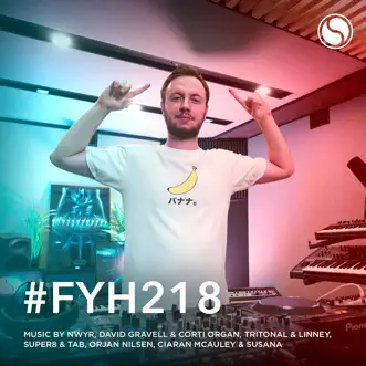 Find Your Harmony Radioshow #218 (DJ Mix) by Andrew Rayel album reviews, ratings, credits