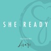 She Ready - Single
