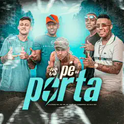 Os Pé na Porta - Single by Colombia MC, Mc DR, Mc Dede & MC Kaverinha album reviews, ratings, credits