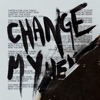 Change My Heart - Single