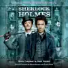 Sherlock Holmes (Original Motion Picture Soundtrack) album lyrics, reviews, download