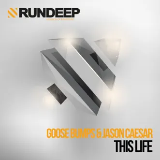 This Life (Remixes) - EP by Goose Bumps & Jason Caesar album reviews, ratings, credits