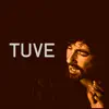 Stream & download Tuve - Single