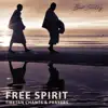 Free Spirit: Tibetan Chants & Prayers, Western Meditation, Magic Midnight, Relax & Meditate, Buddha's Blessings, Open Yourself, Trip to Harmony album lyrics, reviews, download