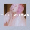 Your Woman - Single