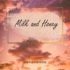 Sheree Pieterse - Milk and Honey