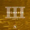 Thomason III, Pt. 2 - Single album lyrics, reviews, download