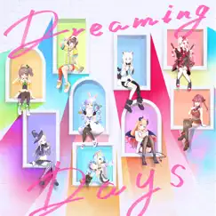 Dreaming Days - Single by Hololive IDOL PROJECT album reviews, ratings, credits