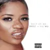 Best of Me (feat. Lil' Mo) - Single album lyrics, reviews, download