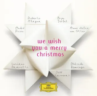 We Wish You a Merry Christmas by Bryn Terfel, José Carreras, Plácido Domingo & Roberto Alagna album reviews, ratings, credits