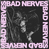 Bad Nerves - Mad Mind