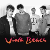 Viola Beach - Call You Up