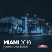 Miami 2019 (Future & Deep Edition) artwork
