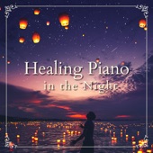 Healing Piano in the Night artwork