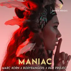 Maniac - Single by Marc Korn, Bodybangers & R&R Project album reviews, ratings, credits