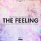The Feeling (ElementicSoul's Signature) - Profound Roar, #Mali, Niqco & Master P lyrics