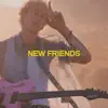 New Friends song lyrics