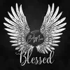 Blessed (feat. Coco Peila, Cooperachy, Jelayne & Ms. Jackie) - Single album lyrics, reviews, download