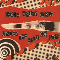 Death Valley Girls - Under the Spell of Joy artwork