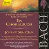 Stream & download J.S. Bach: A Book of Chorale-Settings – Morning, Thanks and Praise & Christian Life