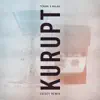 Kurupt (Lucati Remix) - Single album lyrics, reviews, download
