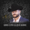 Arre con la que barre - EP